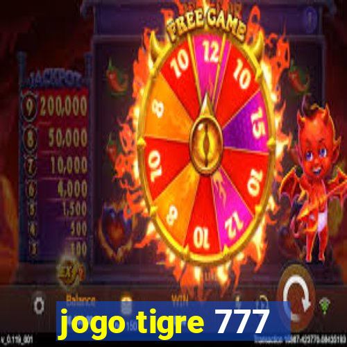 jogo tigre 777 - Cemstoretec